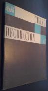 Curso de decoración. N 36: Historia de los estilos. La pintura y la escultura actuales