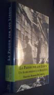 La pasión por los libros. Un acercamiento a la bibliofilia