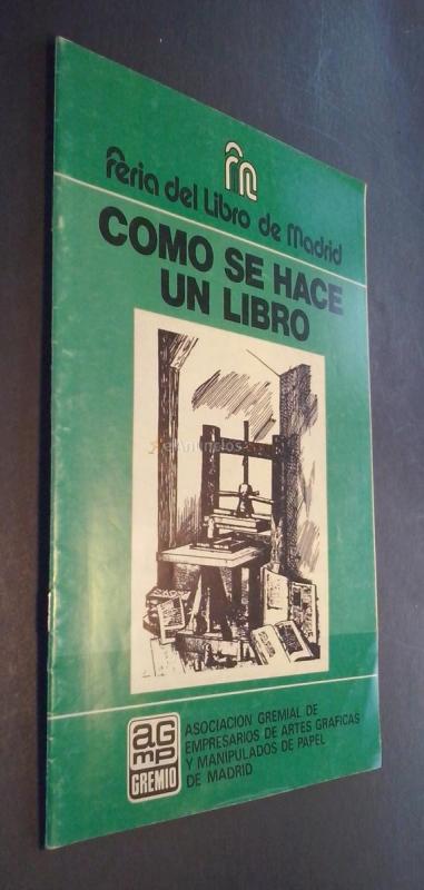 Feria del Libro de Madrid. Cómo se hace un libro