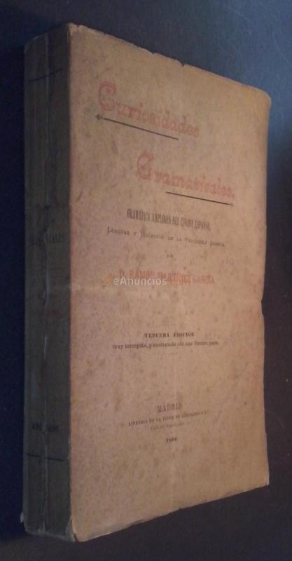 Curiosidades gramaticales. Gramática ampliada del idioma español, lenguas y dialectos de la península ibérica