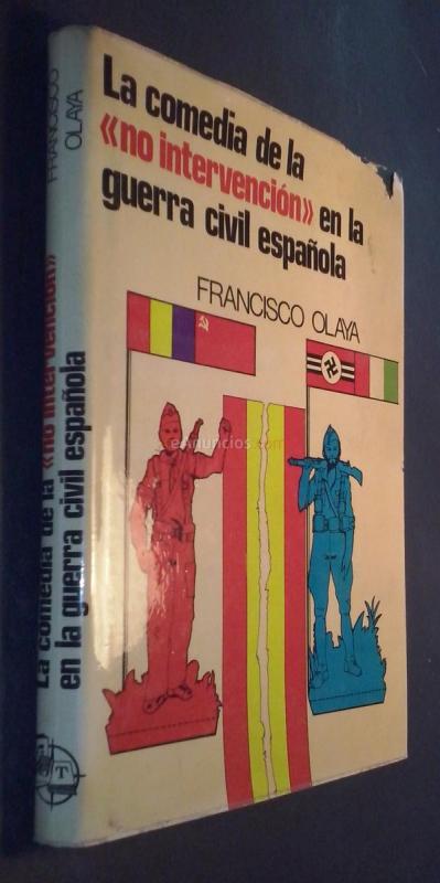 La comedia de la no intervención en la Guerra Civil Española
