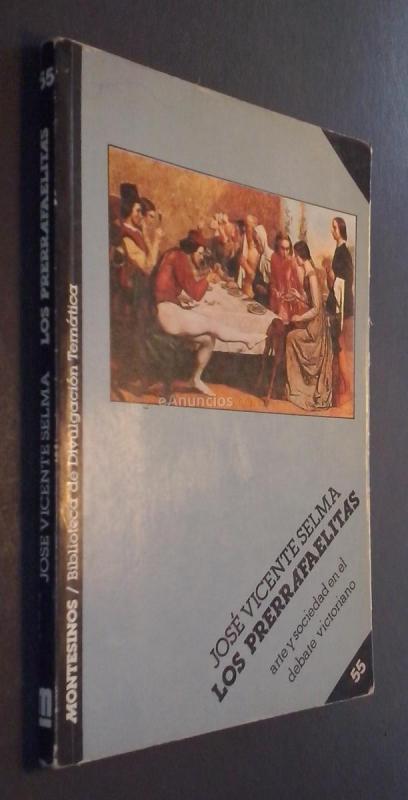Los prerrafaelitas. Arte y sociedad en el debate victoriano