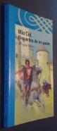 Mío Cid. Recuerdos de mi padre