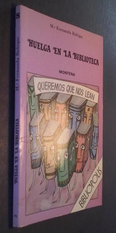 Huelga en la biblioteca. Viaje por los libros