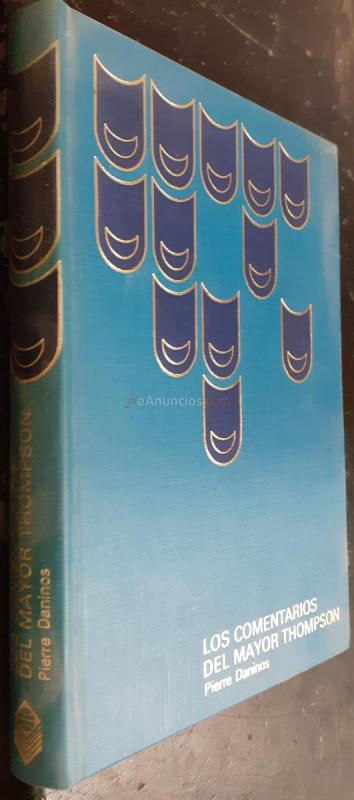 Los comentarios del Mayor Thompson. Novela