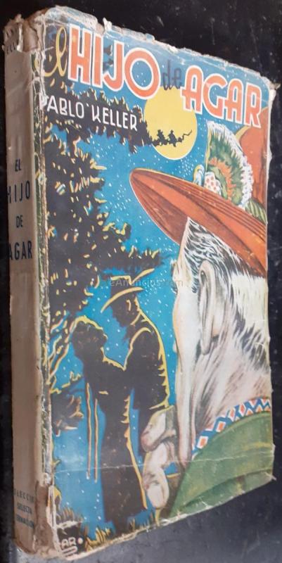 El hijo de Agar. Novela traducida del alemán por Eugenio de Escalante