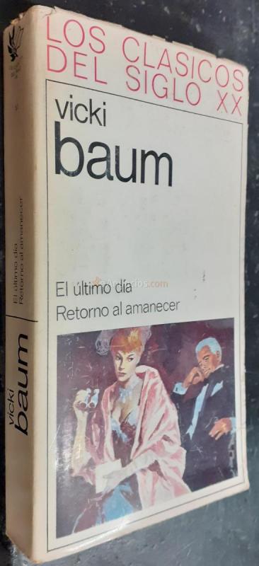 El último día. Retorno al amanecer