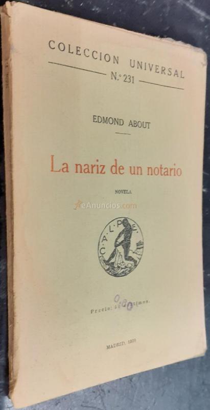 La nariz de un notario. Novela
