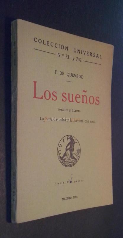 Los sueños. Tomo III y último: La hora de todos y la fortuna con seso