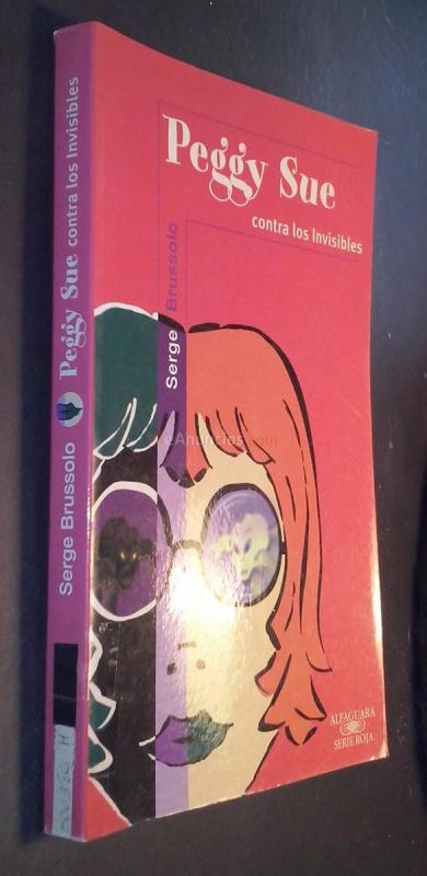 Peggy Sue contra los invisibles