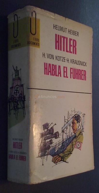 Hitler. Habla el Fuhrer