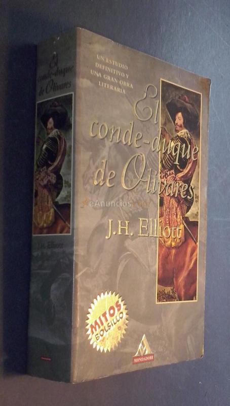 El conde-duque de Olivares. El político en una época de decadencia