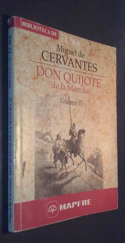 Don Quijote de La Mancha. Volumen I