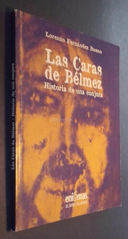 Las caras de Bélmez. Historia de una conjura
