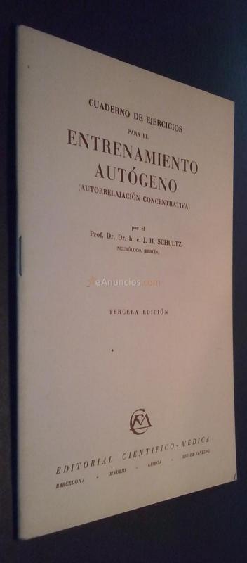 Cuaderno de ejercicios para el entretenimiento autógeno (Autorrelajación concentrativa)