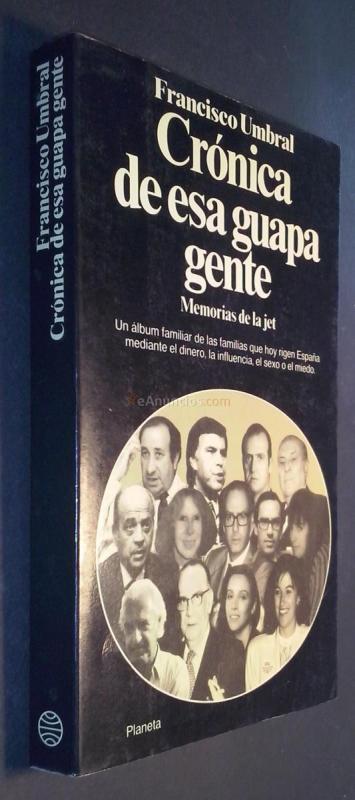 Crónica de esa guapa gente. Memorias de la jet