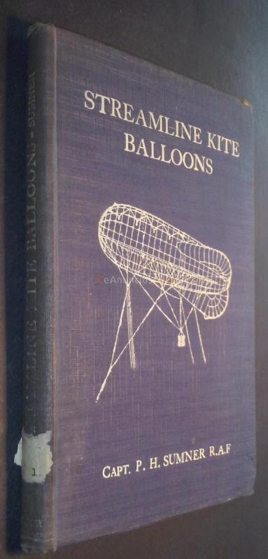 The Design and Stability of Streamline Kite Balloons with Useful Tables, Aeronautical and Mechanical Formulae