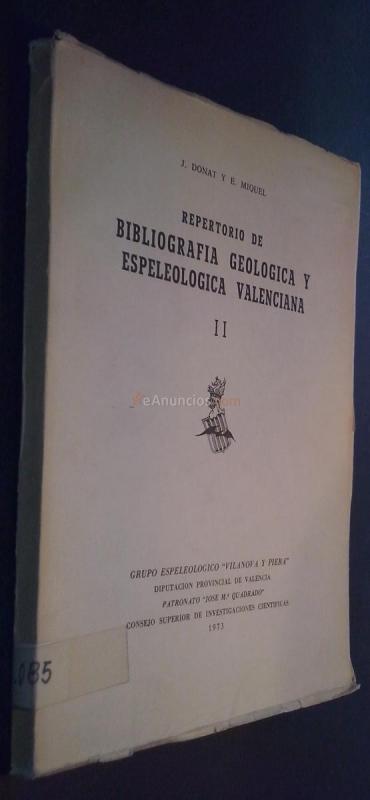 Repertorio de bibliografía geológica y espeleológica valenciana. Tomo II