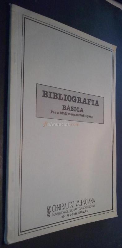 Bibliografía básica. Per a Biblioteques Públiques