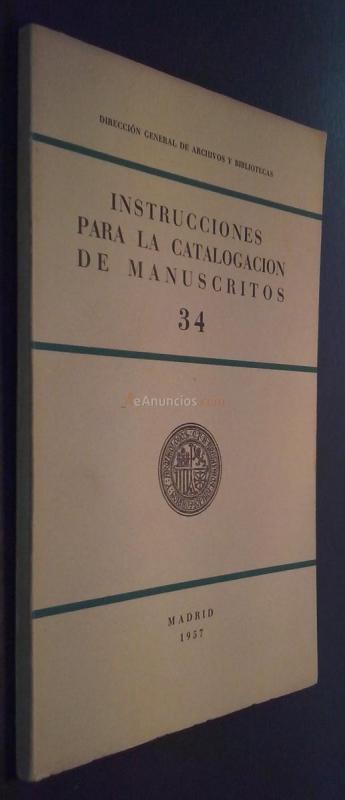 Instrucciones para la catalogación de manuscritos. N 34