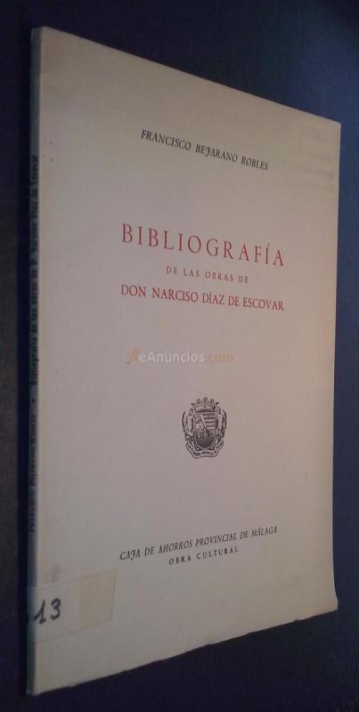 Bibliografía de las obras de Don Narciso Díaz de Escovar