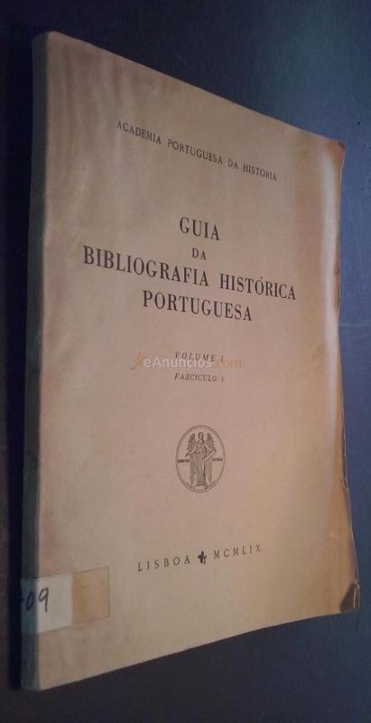 Guia de bibliografía histórica portuguesa. Volumen I. Fascículo 1