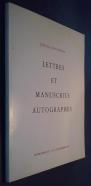 Collection d un Amateur. Lettres et manuscrits autographes