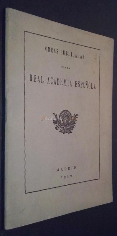 Obras publicadas por la Real Academia Española
