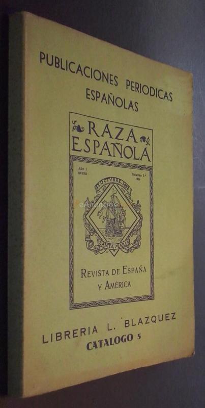 Publicaciones periódicas españolas. Catálogo V. Librería L. Blázquez