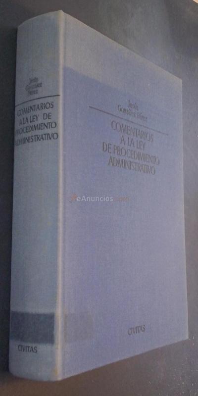 Comentarios a la ley de procedimiento administrativo