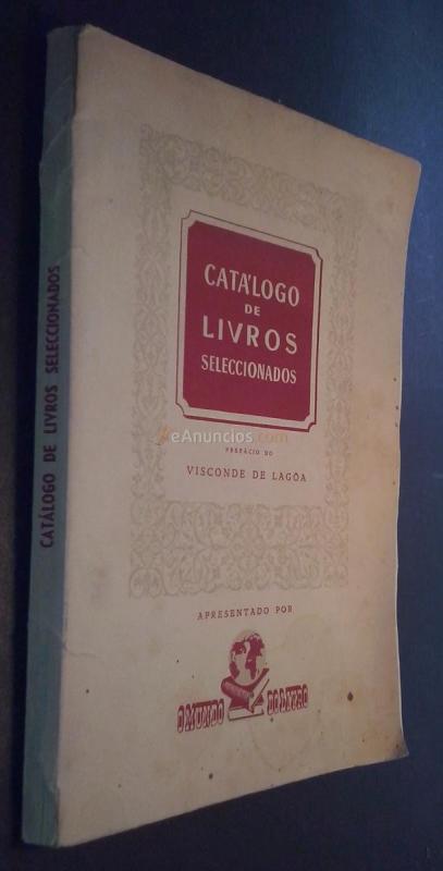 Catálogo de livros seleccionados. Nota de abertura do Visconde de Lagoa