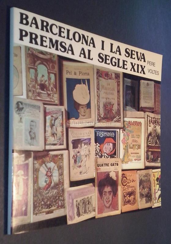 Barcelona i la seva premsa al segle XIX