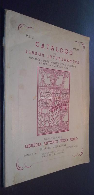 Catálogo de libros interesantes y ediciones agotadas, raros y curiosos. N 15