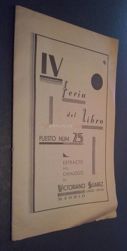 IV Feria del Libro. Puesto N 25. Extracto del catálogo de Victoriano Suárez