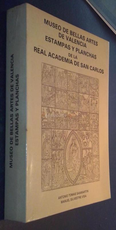 Museo de Bellas Artes de Valencia. Estampas y planchas de la Real Academia de San Carlos