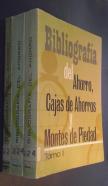 Bibliografía del ahorro, Cajas de Ahorros y Montes de Piedad. 3 tomos