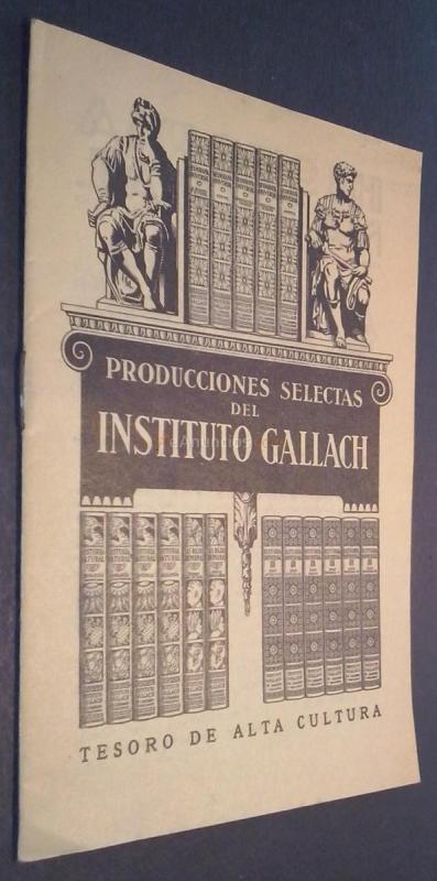 Producciones selectas del Instituto Gallach