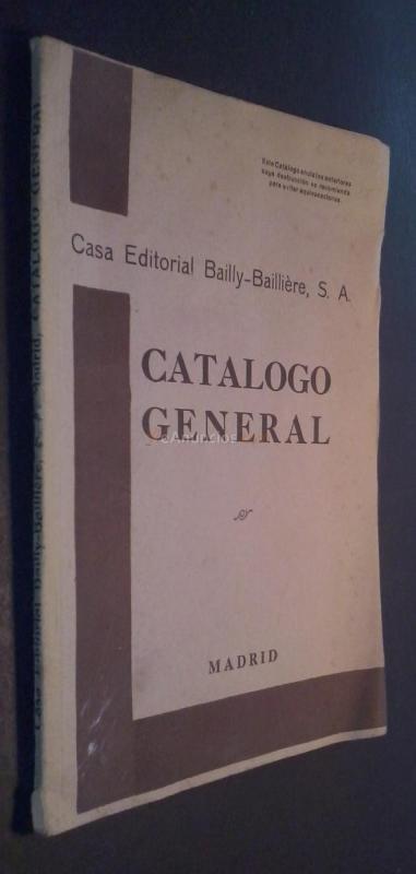 Catálogo general. Casa Editorial Bailly-Bailliere