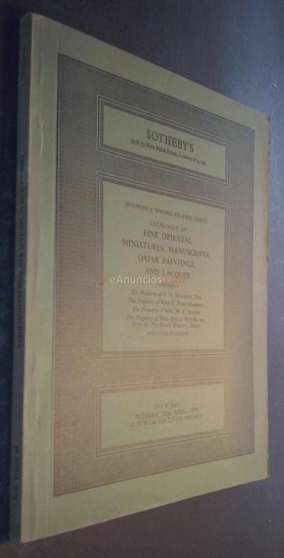 Catalogue of Fine Oriental Miniatures, Manuscripts, Qajar Painting, and Lacquer. The Property of E.H. Howlett, The Property of C. Ford Hammil and Others