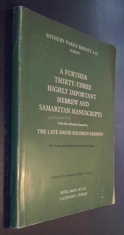 A Further Thirty-three Highly Important Hebrew and Samaritan Manuscripts fron the Collection Formed by the Late David Solomon Sassoon
