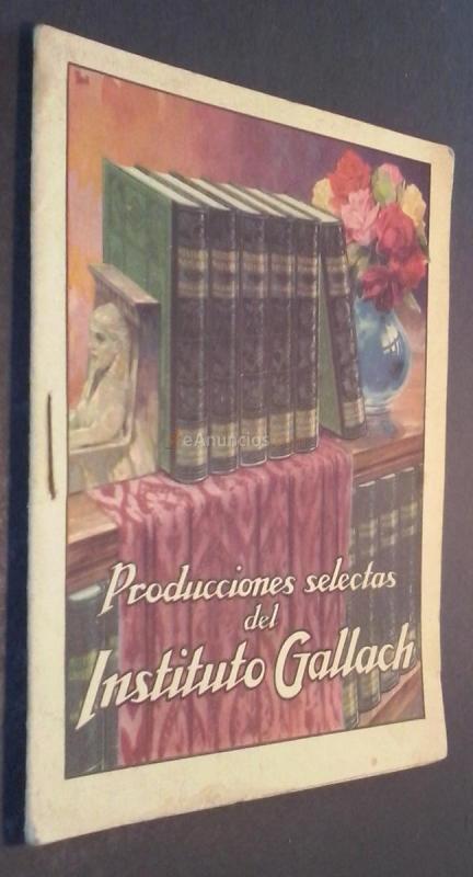 Producciones selectas del Instituto Gallach