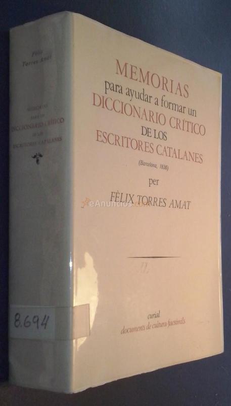 Memorias para ayudar a formar un diccionario crítico de los escritores catalanes y dar alguna idea de la antigua y moderna literatura de Cataluña (Barcelona, 1836)