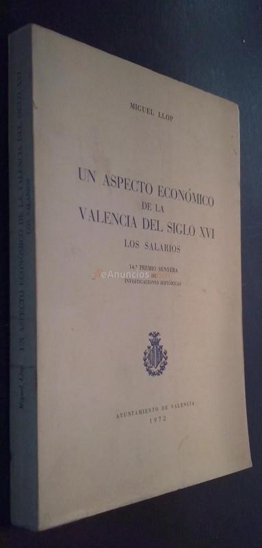 Un aspecto económico de la Valencia del siglo XVI. Los salarios
