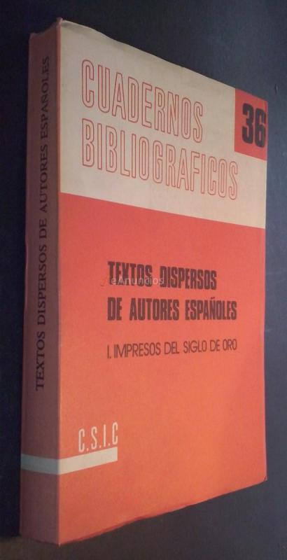 Textos dispersos de autores españoles. I: Impresos del Siglo de Oro