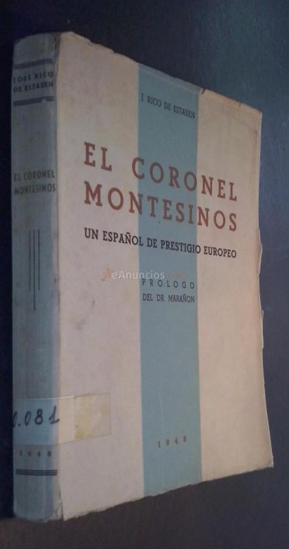 El Coronel Montesinos. Un español de prestigio europeo