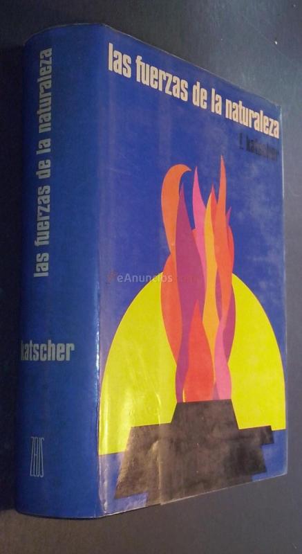 Las fuerzas de la naturaleza
