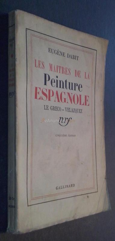 Les maitres de la peinture espagnole. Le Greco. Velazquez