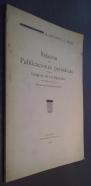 Relaciones de las Publicaciones periódicas propiedad del Congreso de los Diputados que se custodian en depósito en la Hemeroteca Municipal de Madrid