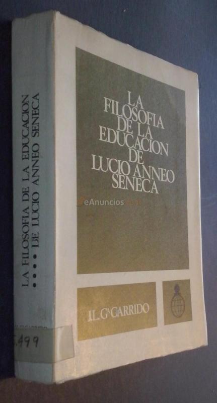 La filosofía de la educación de Lucio Anneo Séneca