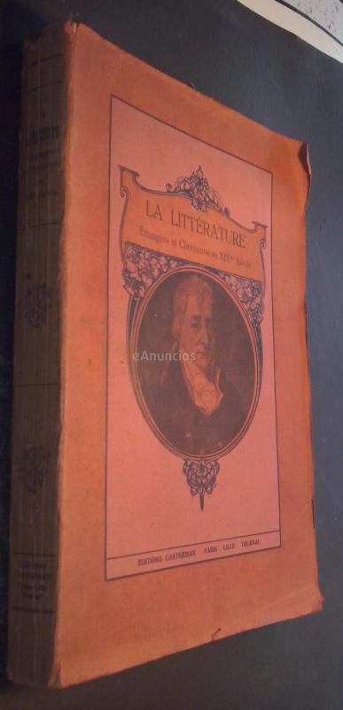 Les maitres de la littérature étrangere et chrétienne au XIX e siecle. Par un ancien Professeur de Réthorique